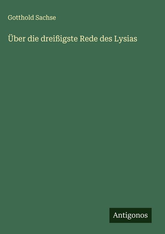 Produktbild: &Uuml;ber die drei&szlig;igste Rede des Lysias