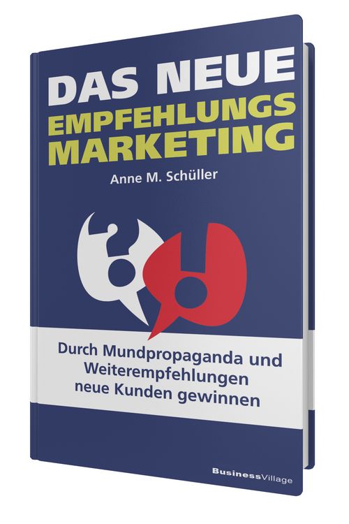 Produktbild: Das neue Empfehlungsmarketing