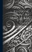 Produktbild: Tattooing Among the Arabs of Iraq