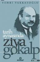 Produktbild: Tarih Aynasinda Ziya G&ouml;kalp