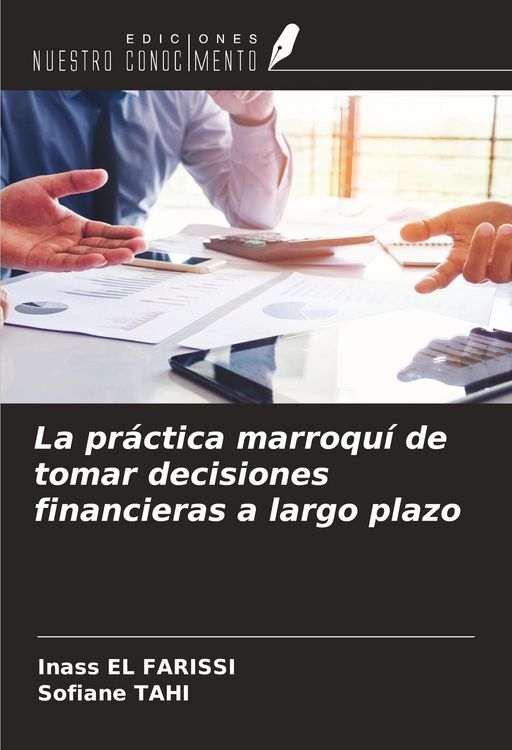 Produktbild: La pr&aacute;ctica marroqu&iacute; de tomar decisiones financieras a largo plazo