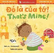 Produktbild: That's Mine! (Bilingual Vietnamese & English)