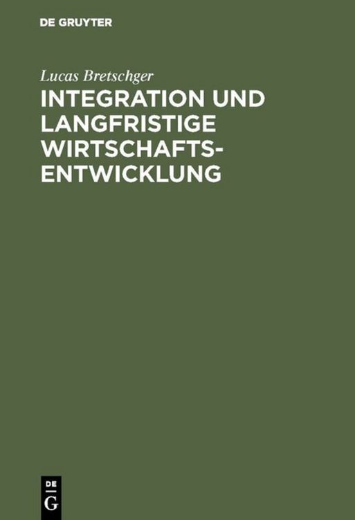 Produktbild: Integration und langfristige Wirtschaftsentwicklung