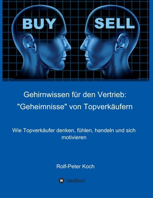 Produktbild: Gehirnwissen f&uuml;r den Vertrieb: "Geheimnisse" von Topverk&auml;ufern