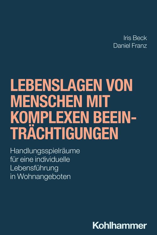 Produktbild: Lebenslagen von Menschen mit komplexen Beeintr&auml;chtigungen