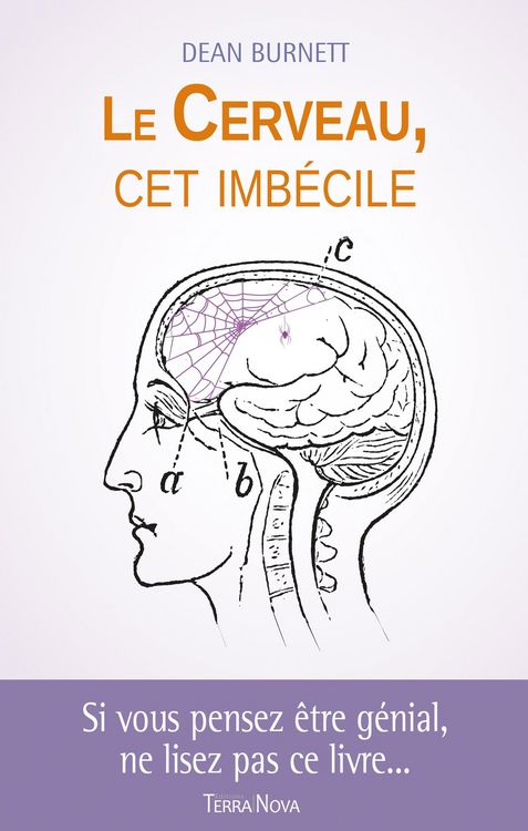 Produktbild: Le cerveau, cet imb&eacute;cile