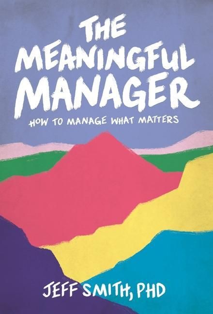 Produktbild: The Meaningful Manager