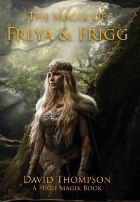 Produktbild: The Magik of Freya and Frigg