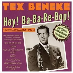 Produktbild: Hey! Ba-Ba-Re-Bop! The Singles Collection 1946-54