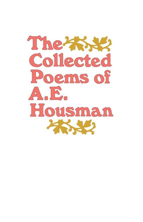 Produktbild: The Collected Poems of A. E. Housman