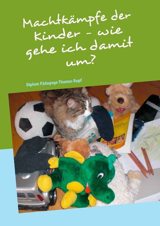 Produktbild: Machtk&auml;mpfe der Kinder - wie gehe ich damit um?