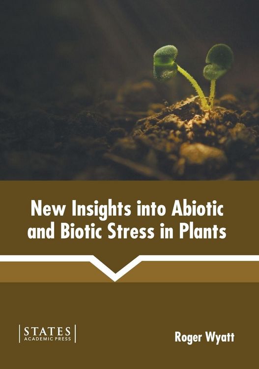 Produktbild: New Insights Into Abiotic and Biotic Stress in Plants