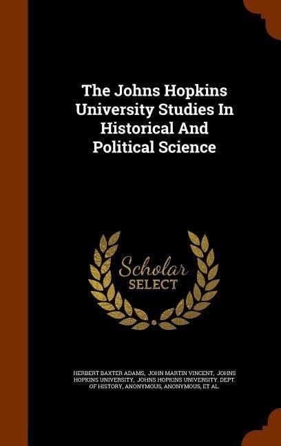 Produktbild: The Johns Hopkins University Studies In Historical And Political Science