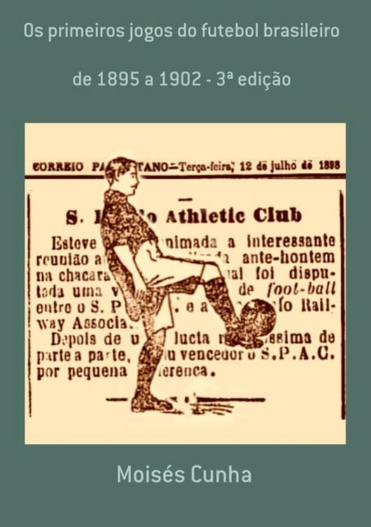 Produktbild: Os Primeiros Jogos Do Futebol Brasileiro