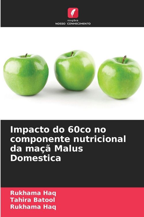 Produktbild: Impacto do 60co no componente nutricional da ma&ccedil;&atilde; Malus Domestica