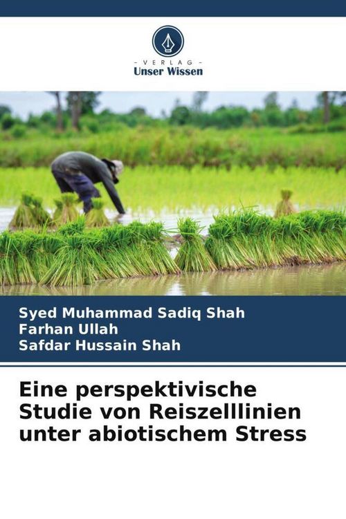 Produktbild: Eine perspektivische Studie von Reiszelllinien unter abiotischem Stress