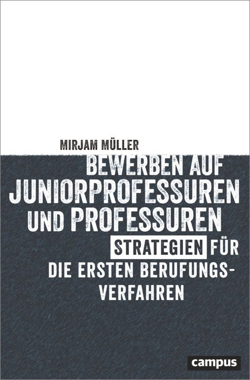 Produktbild: Bewerben auf Juniorprofessuren und Professuren