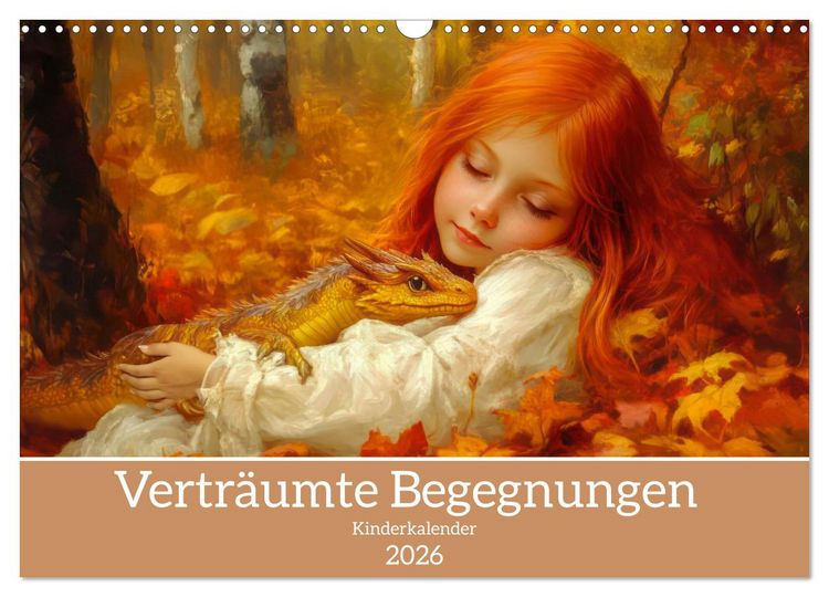Produktbild: Vertr&auml;umte Begegnungen - Kinderkalender (Wandkalender 2026 DIN A3 quer), CALVENDO Monatskalender