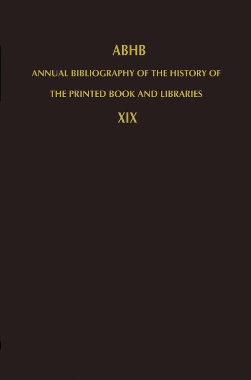 Produktbild: Annual Bibliography of the History of the Printed Book and Libraries