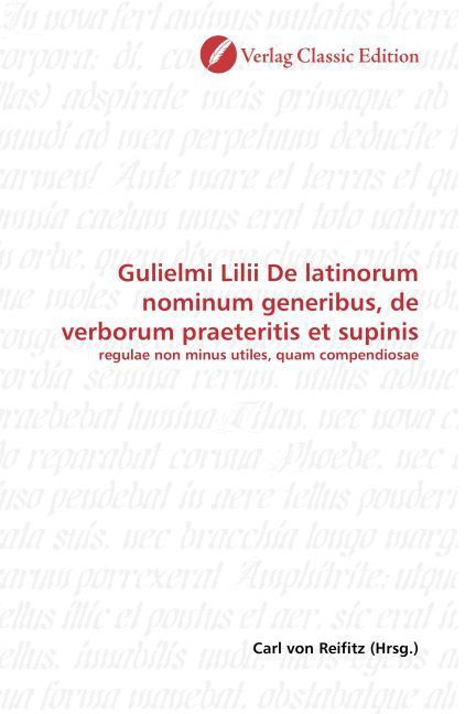 Produktbild: Gulielmi Lilii De latinorum nominum generibus, de verborum praeteritis et supinis