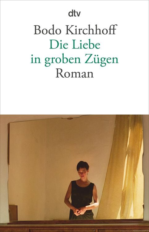 Produktbild: Die Liebe in groben Z&uuml;gen