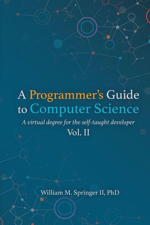 Produktbild: A Programmer's Guide to Computer Science Vol. 2