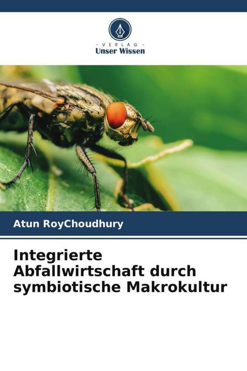 Produktbild: Integrierte Abfallwirtschaft durch symbiotische Makrokultur