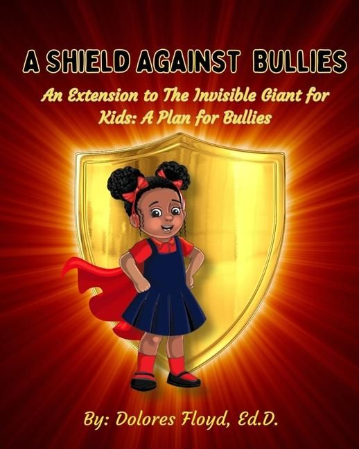 Produktbild: A Shield Against Bullies: An Extension to The Invisible Gian