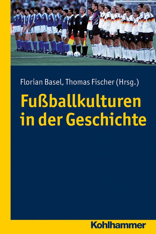 Produktbild: Fu&szlig;ballkulturen in der Geschichte