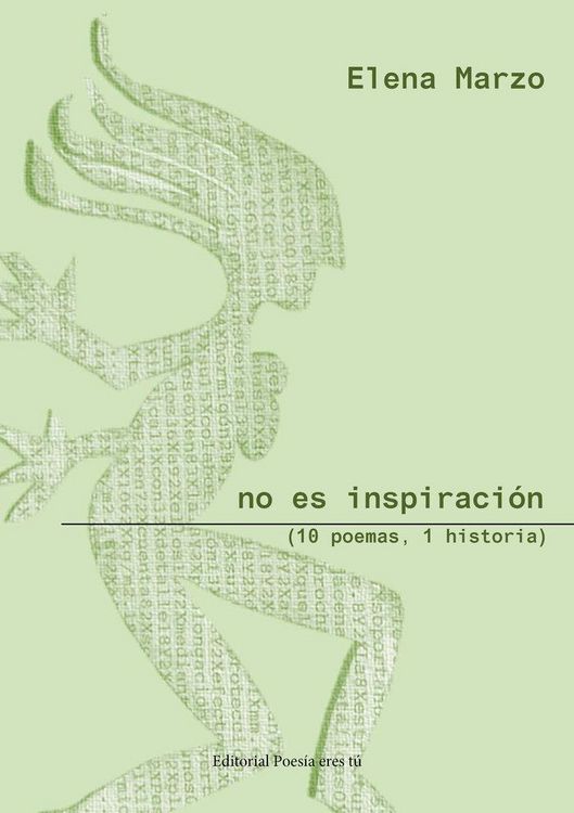 Produktbild: No es inspiraci&oacute;n : (10 poemas, 1 historia)
