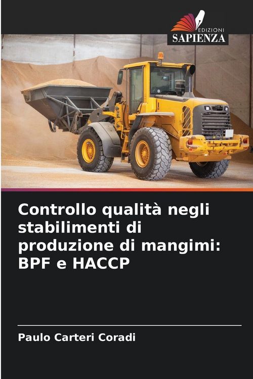Produktbild: Controllo qualit&agrave; negli stabilimenti di produzione di mangimi: BPF e HACCP