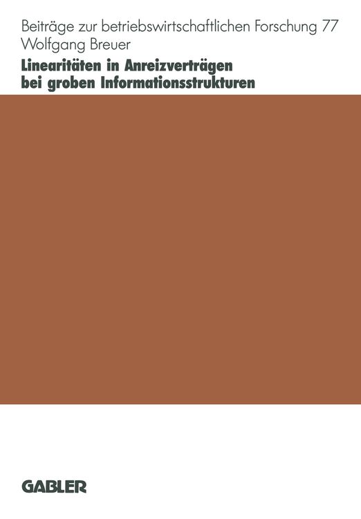 Produktbild: Linearit&auml;ten in Anreizvertr&auml;gen bei groben Informationsstrukturen