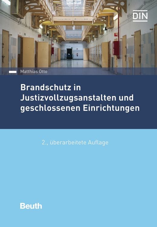 Bild vom Artikel Brandschutz in Justizvollzugsanstalten und geschlossenen Einrichtungen vom Autor Matthias Otto