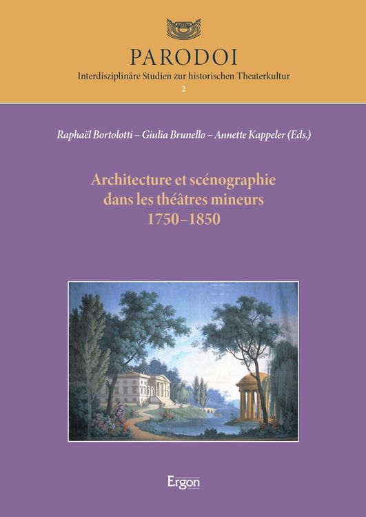 Produktbild: Architecture et sc&eacute;nographie dans les th&eacute;&acirc;tres mineurs 1750-1850