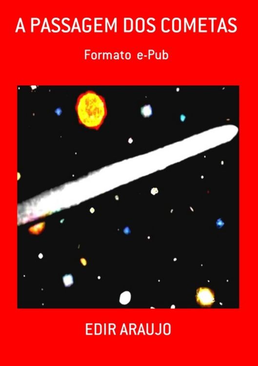 Produktbild: A Passagem Dos Cometas