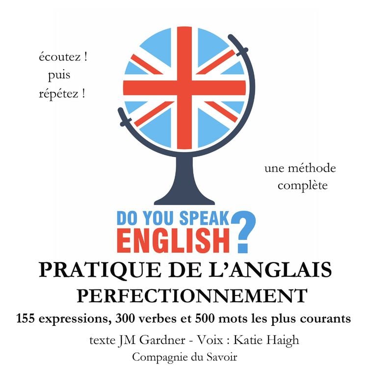Produktbild: Do you speak english ? Pratique de l'anglais perfectionnement 200 Expressions 100 verbes et 500 mots les plus courants 5 heures de pratique