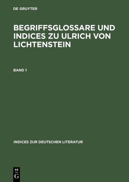 Produktbild: Begriffsglossare und Indices zu Ulrich von Lichtenstein