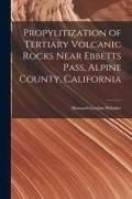 Produktbild: Propylitization of Tertiary Volcanic Rocks Near Ebbetts Pass, Alpine County, California