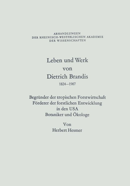 Produktbild: Leben und Werk von Dietrich Brandis 1824&ndash;1907