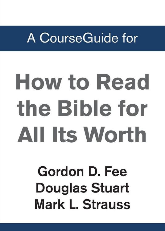 Produktbild: A CourseGuide for How to Read the Bible for All Its Worth