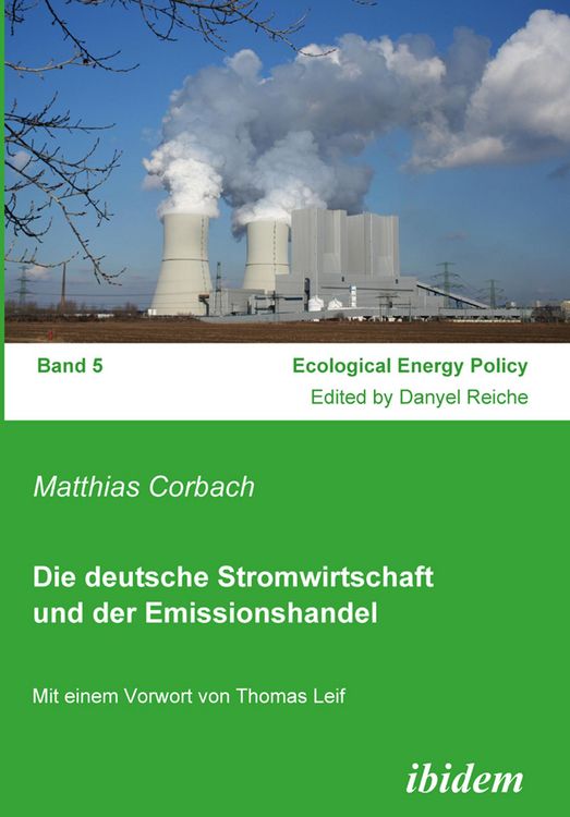 Produktbild: Die deutsche Stromwirtschaft und der Emissionshandel