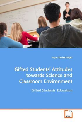 Produktbild: C&uuml;rebal S&ouml;g&uuml;t, F: Gifted Students' Attitudes towards Science