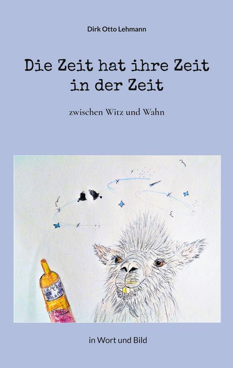 Produktbild: Die Zeit hat ihre Zeit in der Zeit