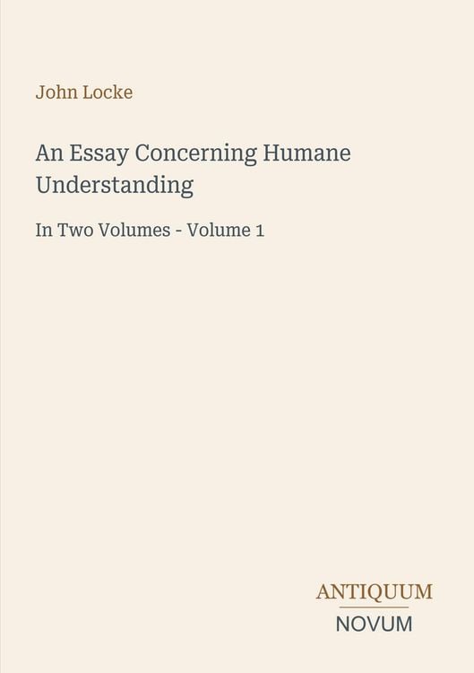 Produktbild: An Essay Concerning Humane Understanding