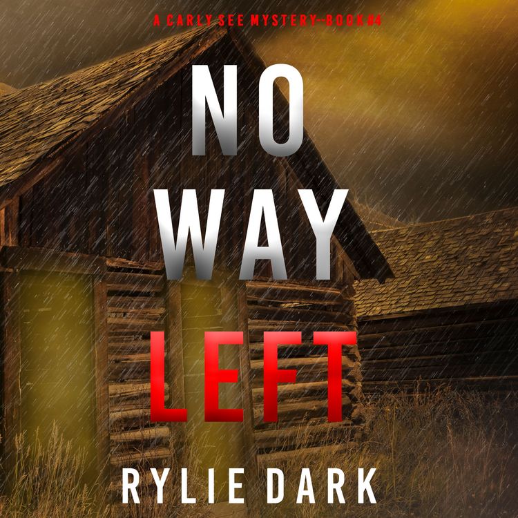 Produktbild: No Way Left (A Carly See FBI Suspense Thriller&mdash;Book 4)