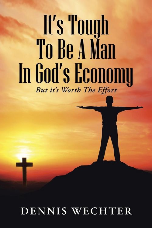 Produktbild: It's Tough To Be A Man In God's Economy