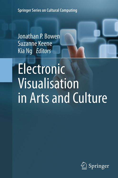 Produktbild: Electronic Visualisation in Arts and Culture