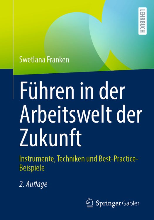 Produktbild: F&uuml;hren in der Arbeitswelt der Zukunft
