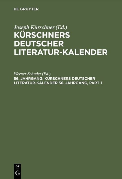 Produktbild: K&uuml;rschners Deutscher Literatur-Kalender. 56. Jahrgang 1974