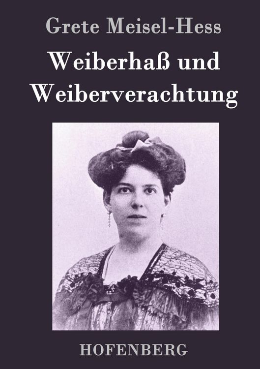 Produktbild: Weiberha&szlig; und Weiberverachtung